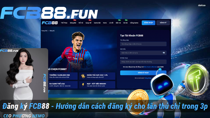 Đăng ký FCB88 – Hướng dẫn cách đăng ký cho tân thủ chỉ trong 3p