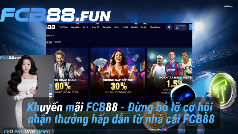 Khuyến mãi FCB88 - Đừng bỏ lỡ cơ hội nhận thưởng hấp dẫn từ nhà cái FCB88