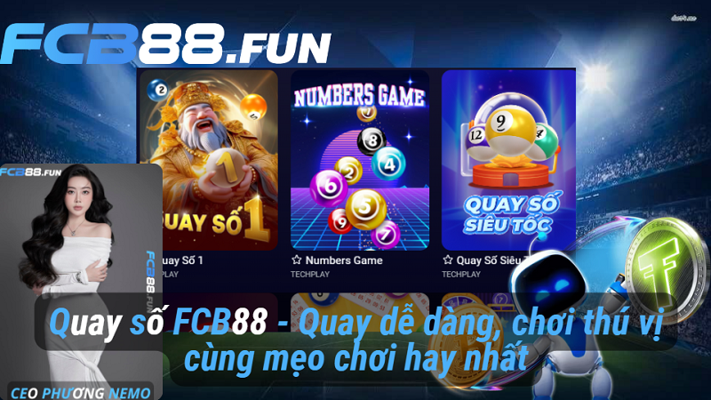 Quay số FCB88 - Quay dễ dàng, chơi thú vị cùng mẹo chơi hay nhất